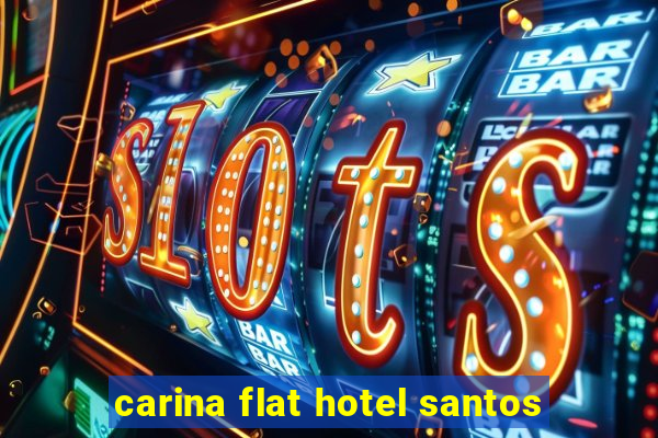 carina flat hotel santos